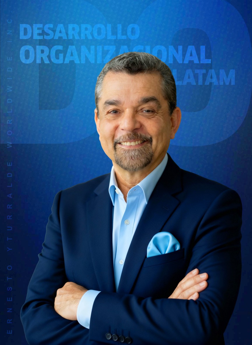 Desarrollo Organizacional LATAM Ernesto Yturralde